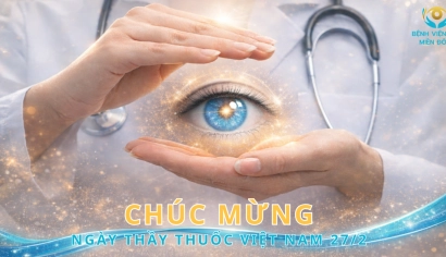 Bệnh viện Mắt Miền Đông chúc mừng Ngày Thầy thuốc Việt Nam 27/2