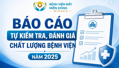 BÁO CÁO TỰ KIỂM TRA, ĐÁNH GIÁ CHẤT LƯỢNG BỆNH VIỆN 2025